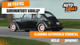 Autogidas Savi ratai  kai su klasikiniu automobiliu patenki į autoįvykį VW Beetle remonto paieška [upl. by Xuaeb]