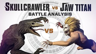 Skullcrawler vs Jaw Titan  Battle FACEOFF Analysis [upl. by Eirojram]