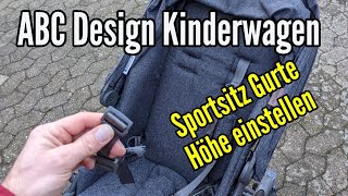 ABC Design Sportsitz Gurte verstellen am ABC Kinderwagen höhe Gurt einstellen [upl. by Hedwiga]