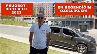 PEUGEOT RİFTER GT 2023 İNCELEME  2022 İLE FARKI  EN BEĞENDİĞİM ÖZELLİKLERİ [upl. by Jdavie169]