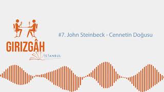 7 John Steinbeck  Cennetin Doğusu [upl. by Aissyla]