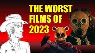 Top 10 Worst Films of 2023 [upl. by Jermayne]