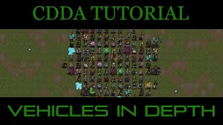 CDDA  Tutorial Lets Play 47  Vehicles in Detail [upl. by Katleen]