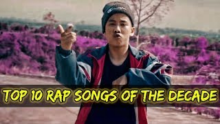 Top 10 Decade Defining Rap Songs 2010s [upl. by Leno]