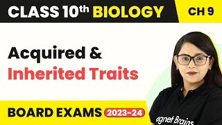 Class 10 Biology Chapter 9  Acquired and Inherited Traits  Heredity And Evolution [upl. by Pier]