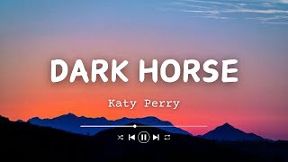 Katy Perry  Dark Horse Lyrics ft Juicy J [upl. by Ahsimak]