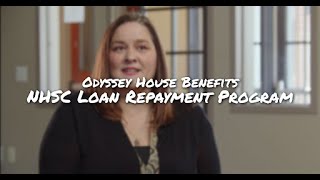 Odyssey House Benefits  NHSC Loan Repayment Program [upl. by Rianna]