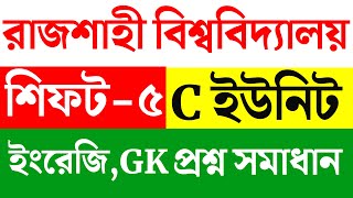 RU Admission Shift 5 Question Solution 2023।। Rajshahi University C  Unit Question Solutions 2023 [upl. by Ajani205]