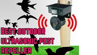 Best Outdoor Ultrasonic Pest Repeller [upl. by Tedmund]