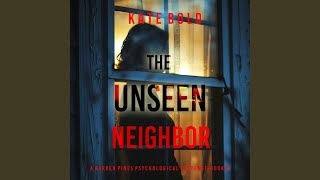 Chapter 138  The Unseen Neighbor A Barren Pines Psychological Suspense—Book 1  An [upl. by Sonja]