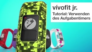 vivofit jr Tutorial  Verwenden des Aufgabentimers [upl. by Malamud]