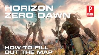 Horizon Zero Dawn How to Fill Out the Map [upl. by Ehtyaf]