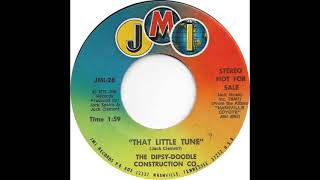 The Dipsy Doodle Construction Co That Little Tune [upl. by Cleveland]