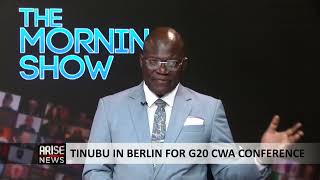 The Morning Show Tinubu in Berlin for G20 CWA Conference [upl. by Egan]