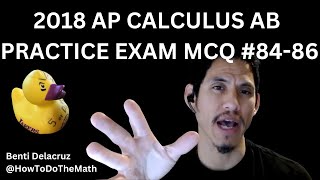 2018 AP Calculus AB Practice Exam Multiple Choice Questions 8486 [upl. by Nibas94]