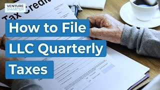 How to File LLC Quarterly Taxes [upl. by Floeter]