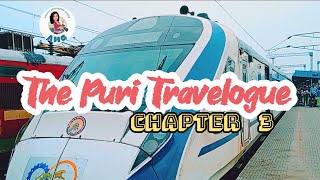 The Puri Travelogue  Chapter 3 puri2024 [upl. by Malet804]