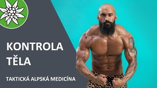 TAKTICKÁ ALPSKÁ MEDICÍNA  Kontrola těla  CZ titulky [upl. by Fredi]