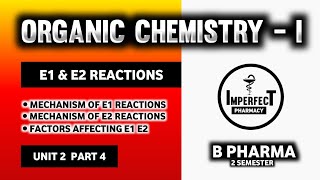 E1 And E2 Reactions  Factors Affecting E1 And E2 Reactions  Elimination Reactions  B Pharma [upl. by Zoes]