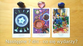 Następne 7 DNI  co się wydarzy🍀😍TAROT WYBIERZ KARTĘ ❤️Tarot Tygodniowy❤️HOROSKOP❤️BEZTERMINOWO [upl. by Neivad]