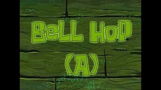 SpongeBob Music Bell Hop a [upl. by Ozen554]