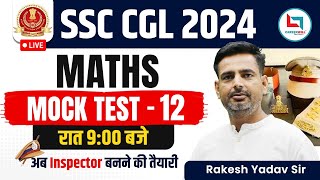 SSC CGL  SSC CGL Maths  SSC CGL Maths Mock Test  12  Maths by Rakesh Yadav Sir ssccgl [upl. by Odlonra278]