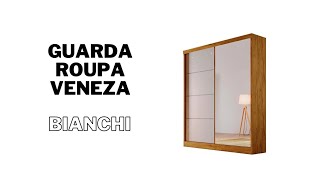 MONTAGEM DO ROUPEIRO VENEZA 2 PORTAS COM ESPELHO BIANCHI MÓVEIS [upl. by Zetniuq]