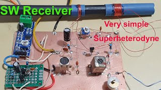 SW receiver Very simple superheterodyne [upl. by Chute]