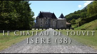 Chateau de Touvet Isère 38 [upl. by Earahc]