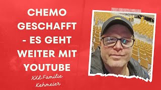 Chemo geschafft Es geht weiter mit YouTube 😍💪👌 [upl. by Alysia]