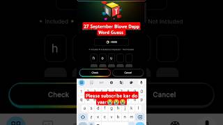 27 September Blowe Dapp Word Guess  B Love Dapp New Update Today [upl. by Om561]