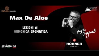 1  TUTORIAL GRATUITO DI ARMONICA CROMATICA con MAX DE ALOE [upl. by Staten]