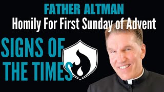 Father Altman  Meditation for First Sunday of Advent  Signs of The Times [upl. by Tlaw159]