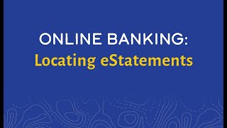 Locating eStatements in Online Banking [upl. by Amory]