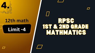 Lect 4 limit for RPSC 1st and 2nd grade  RPSC  maths for school lecturer [upl. by Hourihan762]