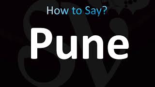 How to Pronounce Pune CORRECTLY [upl. by Aizitel]