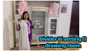 Divider ki setting  drawing room  pomiraj [upl. by Anselme100]