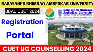 BBAU UG Counselling date 2024 🔴  Babasaheb bhimrao ambedkar University CUETcounselling  cut off [upl. by Sirahc710]