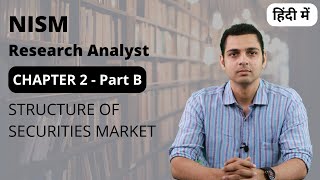 Chapter 2  Part 2  Structure of Securities Market  NISM Research Analyst Series XV [upl. by Raf]