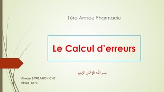 Calcul derreurs  BIOPHYSIQUE E9raberk​ Biophysique [upl. by Htebazila]