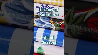 1st Day of Summer That means Oilcloth season is here oilcloth summer fabricstash [upl. by Lecram]