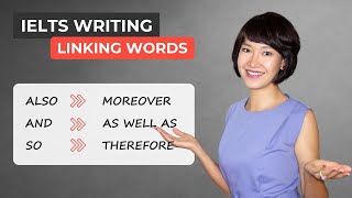 How To Connect Words amp Ideas In IELTS Writing task 2 [upl. by Davidoff]