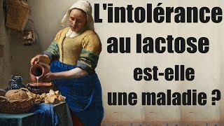 Lintolérance au lactose estelle une maladie [upl. by Hitt422]