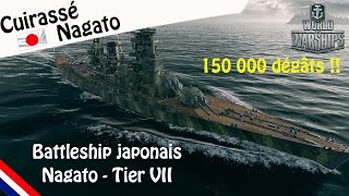 World Of Warships  Cuirassé Japonais Nagato  150 000 dégâts  Gameplay FR [upl. by Wind]