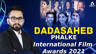 Dadasaheb Phalke International Film Awards 2021 Current Affairs February  Adda247 [upl. by Nelaf]