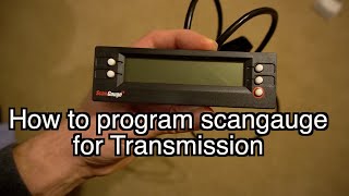 How to program scangauge for transmission programming scangauge [upl. by Suoicerp]