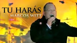 Tú harás  Marcos Witt Sobrenatural [upl. by Rfinnej28]