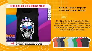 Nice The Matt Complete Carddna Hawaii TShirt [upl. by Ameluz]