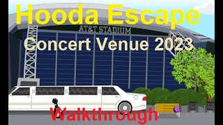 Walkthrough Hooda Escape Concert Venue 2023 [upl. by Aicnarf]