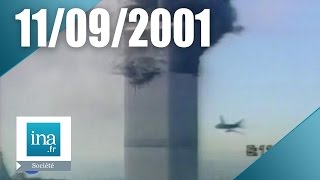 11 septembre 2001  Lattaque du World Trade Center  Archive INA [upl. by Hatty]